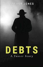 Debts - A Foster Story 