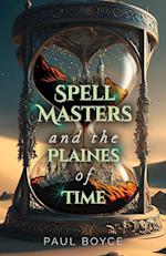 Spell Masters and the Plaines of Time 