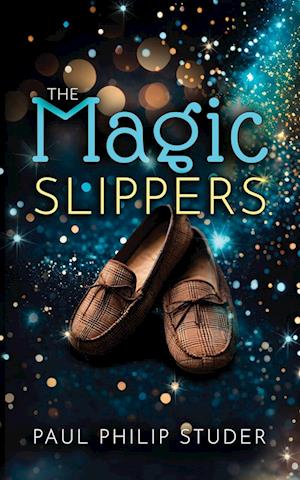 The Magic Slippers