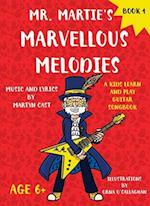 Mr. Martie's Marvellous Melodies - Book 1