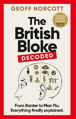 The British Bloke, Decoded