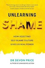 Unlearning Shame