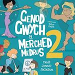 Genod Gwych a Merched Medrus 2