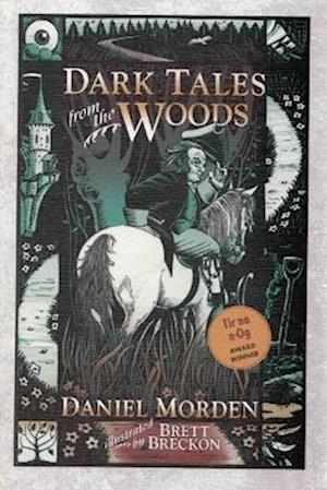 Dark Tales from the Woods