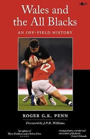 Wales and the All Blacks - An Off-Field History