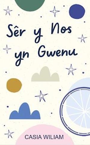 Sêr y Nos yn Gwenu