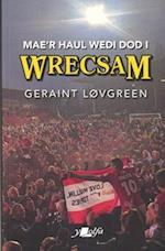 Mae'r Haul Wedi Dod i Wrecsam