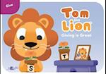 Tom the Lion: Giving is Great