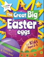 The Great Big Easter Eggs