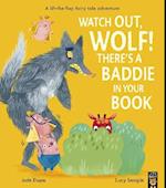 Watch Out, Wolf! There's a Baddie in Your Book