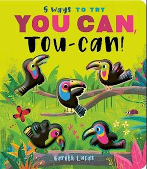 You Can, Toucan!