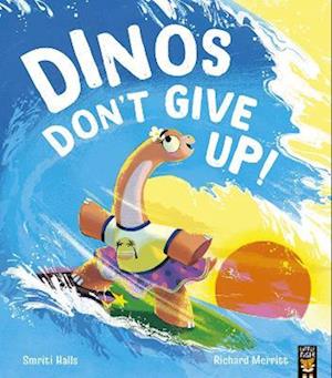 Dinos Don't Give Up!