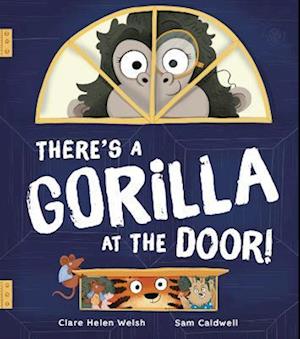 There's a Gorilla at the Door!