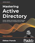 Mastering Active Directory - Third Edition