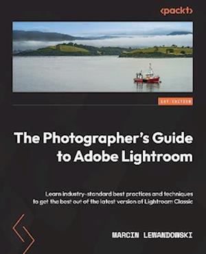 Photographer's Guide to Adobe Lightroom