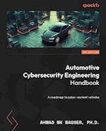 Automotive Cybersecurity Engineering Handbook