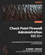 Check Point Firewall Administration R81.10+