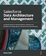 Salesforce Data Architecture and Management