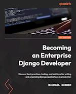 Becoming an Enterprise Django Developer