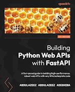 Building Python Web APIs with FastAPI