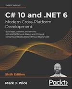 C# 10 and .NET 6 - Modern Cross-Platform Development