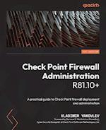 Check Point Firewall Administration R81.10+