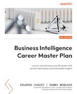 Business Intelligence Career Master Plan