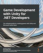 Game Development with Unity for .NET Developers