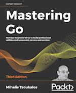 Mastering Go - Third Edition