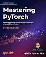 Mastering PyTorch