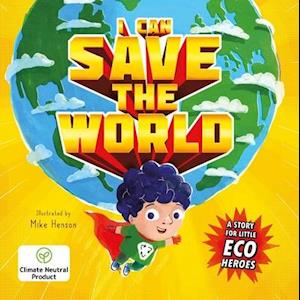 I Can Save the World