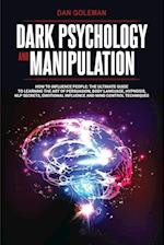 DARK PSYCHOLOGY AND MANIPULATION