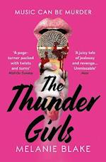 The Thunder Girls : A gripping read from Sunday Times bestselling author Melanie Blake