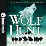 The Wolf Hunt (Booktrack Edition)