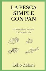 La Pesca Simple con Pan