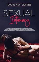 Sexual Intimacy: A guide to explore desire and sex game for couples, sexual fantasies in marriage and same-sex couples. What women and men really want