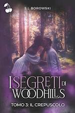 I segreti di Woodhills
