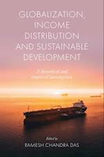 Globalization, Income Distribution and Sustainable Development