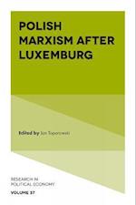Polish Marxism after Luxemburg