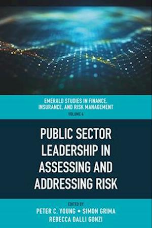 Public Sector Leadership in Assessing and Addressing Risk