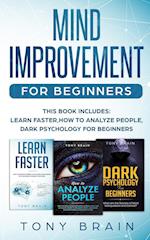MIND IMPROVEMENT FOR BEGINNERS