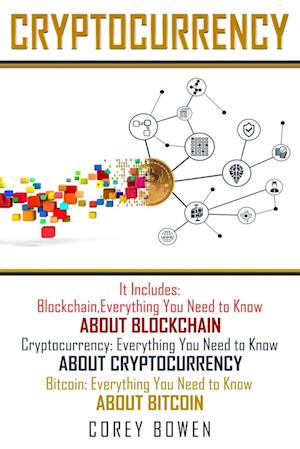 Cryptocurrency: 3 Manuscripts: Blockchain, Cryptocurrency, Bitcoin