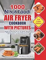 1000 Ninja Foodi Air Fryer Cookbook with Pictures