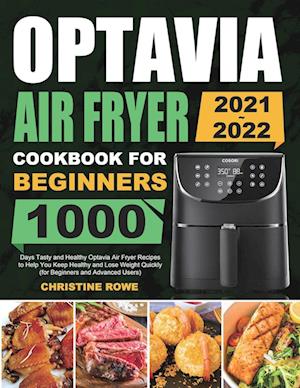 Optavia Air Fryer Cookbook for Beginners 2021-2022