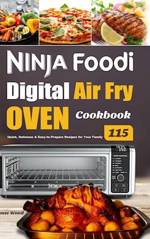 Ninja Foodi Digital Air Fry Oven Cookbook