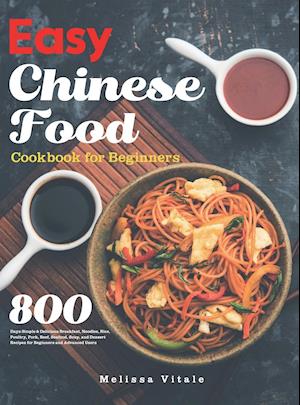 Easy Chinese Food Cookbook for Beginners