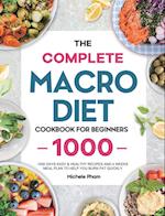 The Complete Macro Diet Cookbook for Beginners