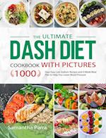 The Ultimate Dash Diet Cookbook with Pictures