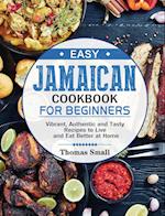 Easy Jamaican Cookbook for Beginners