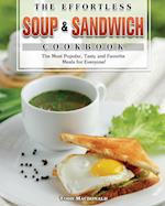 The Effortless Soup & Sandwich Cookbook 
